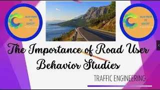 The Importance of Road User Behavior Studies#civilengineering
