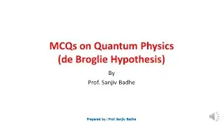 Quantum Physics De Broglie Hypothesis MCQ | MHTCET | JEE