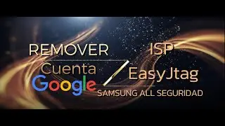 FRP SAMSUNG ISP EasyJtag
