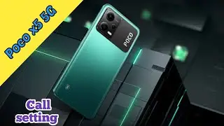 How To Smart Call Setting In Poco X5 5G, Call Setting In Poco X5 5G, How To Call Forward In Poco X5