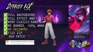 Script Skin Dyrroth KOF No Password | Full Effect & Voice | New Patch