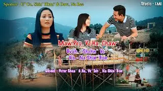 Na Shinˉ Bon - Maw Peuˬ Ve Haꞈ Chawˇ #Lahu Song 2023(Official MV)