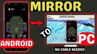 Mirror Android to PC Wirelessly in Minutes - No Cable