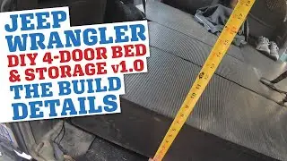 DIY Jeep Wrangler 4dr JKU Bed / Storage Platform - The Build Details!