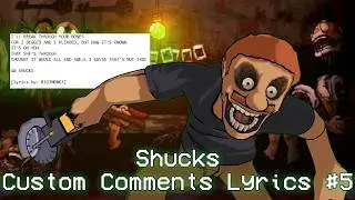 Shucks but Comment Ideas 5 [Lyrics by: 