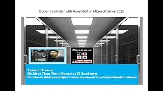 02.Docker Installation with PowerShell on Microsoft Server 2022