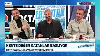 Taner Sinan Çakırer İle Kente Değer Katanlar | 14.12.2024
