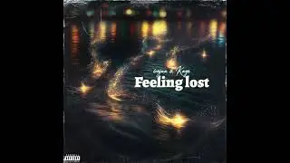6xnjaa - Feeling Lost feat. Kayn
