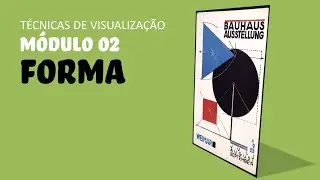 Técnicas de visualização - Forma