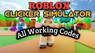 ALL WORKING CODES (21-05-2022) | Clicker Simulator | Roblox