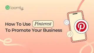 How to Use Pinterest to Promote Your Business