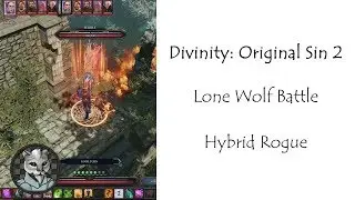 ✅ Lone Wolf Hybrid Rogue in Divinity: Original Sin 2 (Solo Battle)