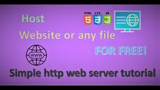 How to host a website or file for free | Create personal website | Make a simple HTTP server |2 mins