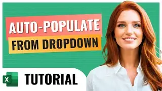 Auto Populate Cells from Drop Down Selection in Excel – Here’s How!