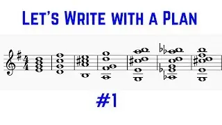 Choosing Form and Chords - Let's Write with a Plan #1 - Ben Levin