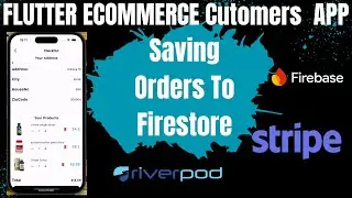 #19 flutter ecommerce app with firebase ,stripe -saving orders in cloud firestore database