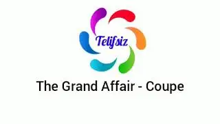 [Telifsiz] The Grand Affair - Coupe [No Copyright Music]