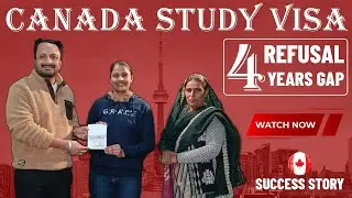 Canada Study Visa After 4 Refusals, 4 Year Gap, B.Com 2019, Best Education Consultant