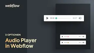 Audio Player in Webflow – 3 Wege um mp3 zu integrieren