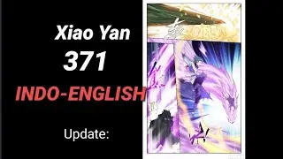 Xiao Yan 371 INDO-ENGLISH