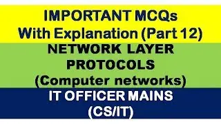 Important MCQs (Part-12) : Network Layer Protocols - All competitive exams