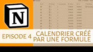 Tuto Notion - 04 - Créer un calendrier grâce à une formule 