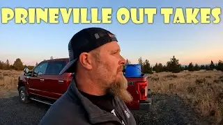 OUT TAKES : Shenanigans and Mayhem in the Oregon High Desert
