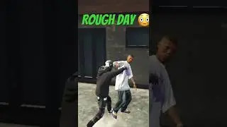 Rough Day huh 😯🤯 