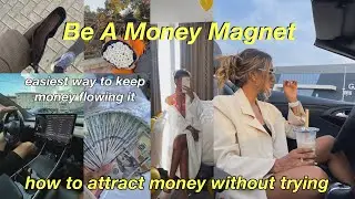 attracting money without trying 🤑