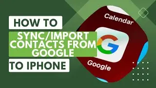 How to sync/import contacts from google to iPhone/iPad Without 3rd Party App