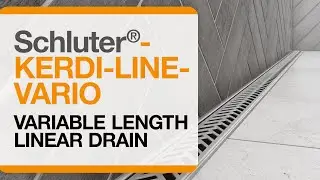 Schluter®-KERDI-LINE-VARIO: The Variable length linear drain!