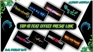 Top 10 Bangla Text Effect XML file 🔥🥰 Alight Motion Bangla Text Animotion Pack ❤️‍🔥  text #xml_file