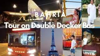 Bahria Town Karachi Tour on Double Decker Bus 🚌