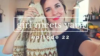 Girl Meets Yarn #22 - Yay! My Ranunculus was a success