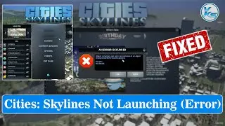 ✅ How To Fix Cities: Skylines Launching The Game Failed | Cities: Skylines game not starting