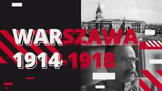 Stolica bez państwa. Warszawa 1914-1918.