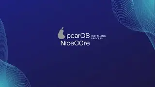pearOS NiceC0re  Installing process