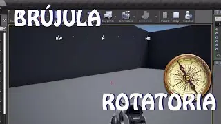 Unreal Engine 4: Brújula Rotatoria