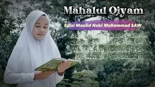 MAHALUL QIYAM | EDISI MAULID NABI MUHAMMAD SAW