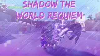 Shadow The World Requiem Full Showcase + Ranked Matches | AUT