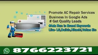 How To Start / Create AC Repair Services Google Ads Campaign | Promote AC Repair Services Business