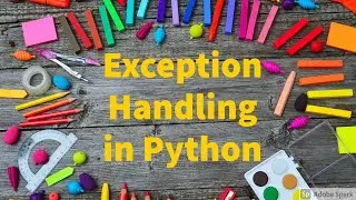 #exceptionhandling55. How to handle exceptions in Python by Bharathi Patnala
