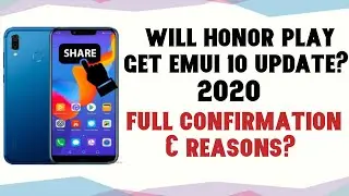 Honor Play Emui 10 update | Will Honor Play Get Emui 10 Update? | Honor Play Emui 10 | 2020