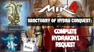 MIR4: SANCTUARY OF HYDRA CONQUEST [ COMPLETE HYDRAKIN 1 REQUEST ]