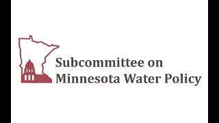Subcommittee on Minnesota Water Policy (SMWP) Meeting - 10/24/24