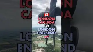 Flying from London, Canada to London, England 🇨🇦✈️🇬🇧