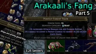 My most expensive minion hurts to look at... (PoE 3.25 Settlers) Arakaalis Fang part 5