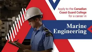 Apply to the Canadian Coast Guard College for a career in Marine Engineering