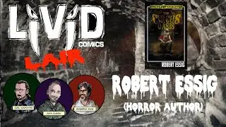 Livid Comics Lair -0064- Robert Essig (Horror Author)