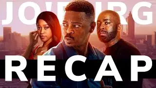 Kings of Jo'Burg Season 1 RECAP